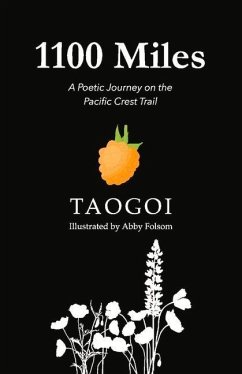 1,100 Miles: A Poetic Journey on the Pacific Crest Trail - Taogoi