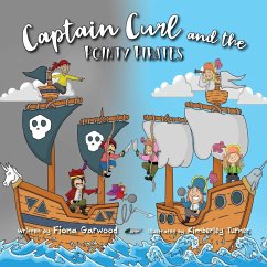 CAPTAIN CURL AND THE POINTY PIRATES - Garwood, Fiona