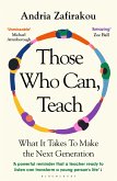 Those Who Can, Teach