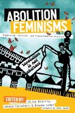 Abolition Feminisms Vol. 1