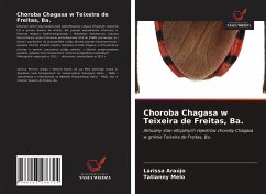 Choroba Chagasa w Teixeira de Freitas, Ba. - Araújo, Larissa; Melo, Tatianny