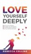 Love Yourself Deeply - Bild 1