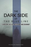 The Dark Side of the Blue Line