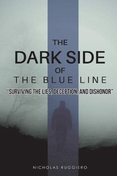 The Dark Side of the Blue Line - Ruggiero, Nicholas; Ruggiero, Nicole
