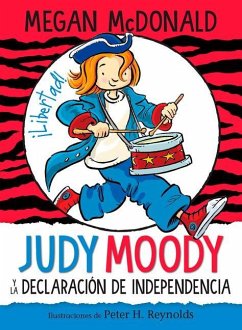 Judy Moody Y La Declaración de Independencia / Judy Moody Declares Independence - McDonald, Megan