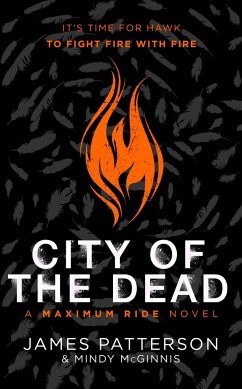 City of the Dead: A Maximum Ride Novel - Patterson, James