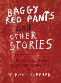 Baggy Red Pants and Other Stories - Hand Stephen