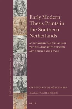 Early Modern Thesis Prints in the Southern Netherlands - de Mûelenaere, Gwendoline