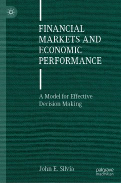 Financial Markets and Economic Performance (eBook, PDF) - Silvia, John E.