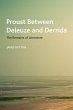 Proust Between Deleuze and Derrida - Bild 1