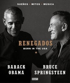 Renegados - Obama, Barack; Springsteen, Bruce