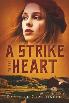 A Strike to the Heart - Grandinetti, Danielle