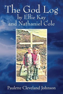 Cover The God Log by Ellie Kay and Nathaniel Cole