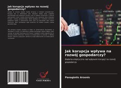 Jak korupcja wp¿ywa na rozwój gospodarczy? - Arsenis, Panagiotis