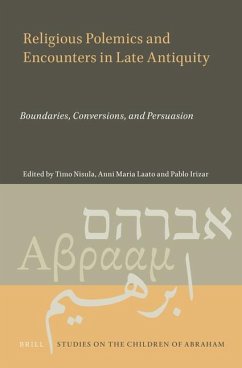 Religious Polemics and Encounters in Late Antiquity: Boundaries, Conversions, and Persuasion