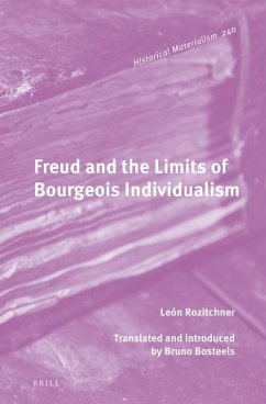 Freud and the Limits of Bourgeois Individualism - Rozitchner, León