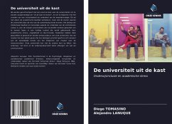 De universiteit uit de kast - Tomasino, Diego; Lanuque, Alejandro