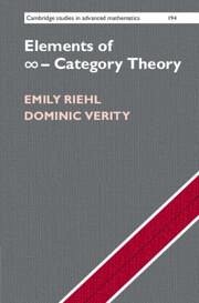 Elements of ∞-Category Theory - Riehl, Emily (The Johns Hopkins University, Maryland); Verity, Dominic (Macquarie University, Sydney)