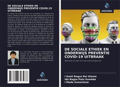 DE SOCIALE ETHIEK EN ONDERWIJS PREVENTIE COVID-19 UITBRAAK - Utama, I Gusti Bagus Rai;Suamba, Ida Bagus Putu;Sumartana, I Made