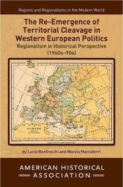 The Re-Emergence of Territorial Cleavage in Western European Politics - Bonfreschi, Lucia; Maccaferri, Marzia