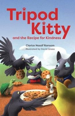 Tripod Kitty and the Recipe for Kindness - Ransom, Clarice Nassif