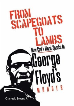 From Scapegoats to Lambs - Brown Jr., Charles L.