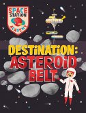 Space Station Academy: Destination Asteroid Belt