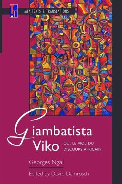 Giambatista Viko; Ou, Le Viol Du Discours Africain: An MLA Text Edition - Ngal, Georges