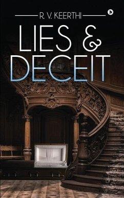 Lies & Deceit - R V Keerthi