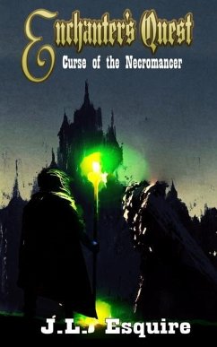 Enchanter's Quest: Curse of the Necromancer - Esquire, Jl