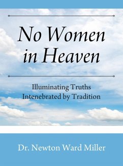 No Women in Heaven - Miller, Newton Ward