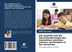 Die Qualität und die Herausforderungen der Interaktion zwischen Lehrern und Kindern in der Vorschule