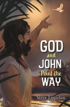 God and John Point the Way - Eggleton, Steve