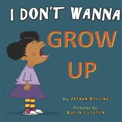 I Don't Wanna Grow Up - Rollins, Jataun