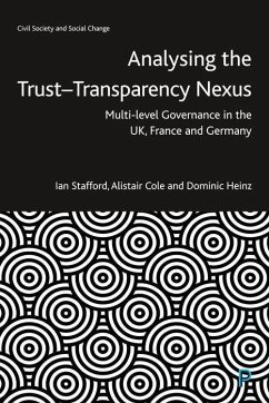 Analysing the Trust-Transparency Nexus - Stafford, Ian; Cole, Alistair; Heinz, Dominic