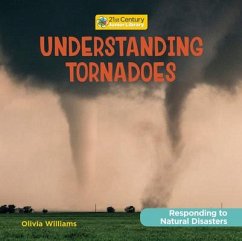 Understanding Tornadoes - Williams, Olivia