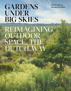 Gardens Under Big Skies - Kingsbury, Noel