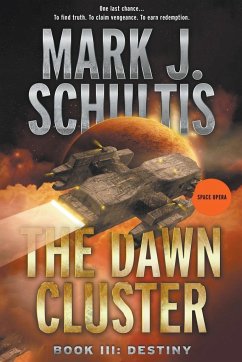 The Dawn Cluster III - Schultis, Mark J.