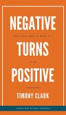 Negative Self-Talk: How To Beat It And Turn To Positive Thinking (eBook, ePUB)