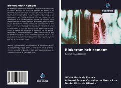 Biokeramisch cement - de França, Glória Maria; Lira, Abimael Esdras Carvalho de Moura; de Oliveira, Daniel Pinto