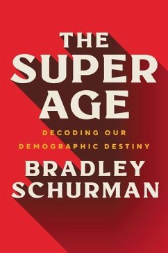 The Super Age - Schurman, Bradley