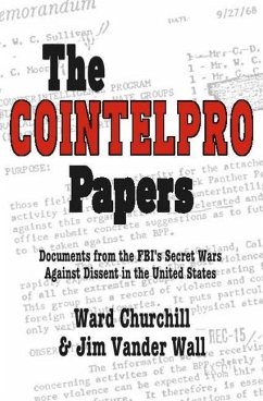 The Cointelpro Papers - Churchill, Ward; Vander Wall, Jim