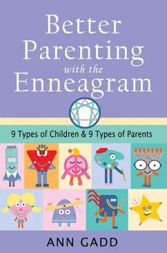 Better Parenting with the Enneagram - Gadd, Ann