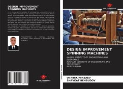 DESIGN IMPROVEMENT SPINNING MACHINES - Mirzaev, Otabek; Behbudov, Shavkat