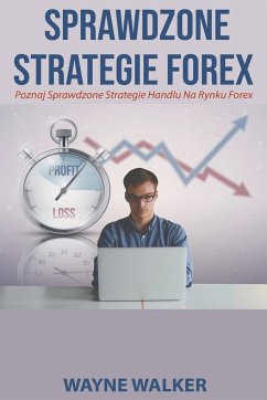 Sprawdzone Strategie Forex - Walker, Wayne