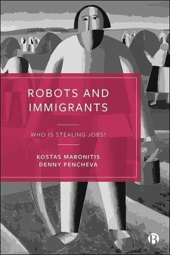 Robots and Immigrants - Maronitis, Kostas (Leeds Trinity University); Pencheva, Denny (University College London)