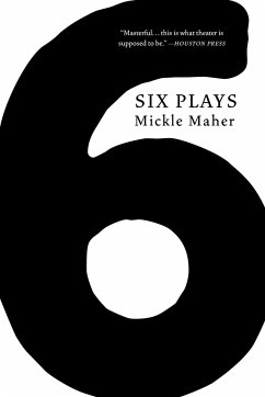 Six Plays - Maher, Mickle