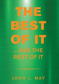 The Best of It - May, John L.