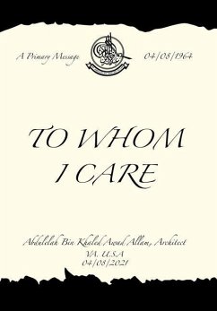 To Whom I Care - Allam, Abdulelah Bin Khaled Awad