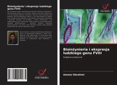 Bioin¿ynieria i ekspresja ludzkiego genu FVIII - Ebrahimi, Ammar